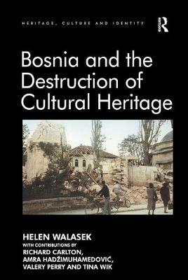 Book cover for Bosnia and the Destruction of Cultural Heritage
