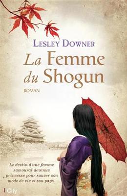 Book cover for La Femme Du Shogun