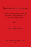 Book cover for Teotihuacan Art Abroad, Part i