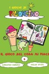 Book cover for Il Gioco del Cosa mi Piace