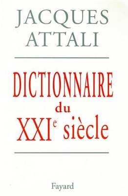 Book cover for Dictionnaire Du Xxie Siecle