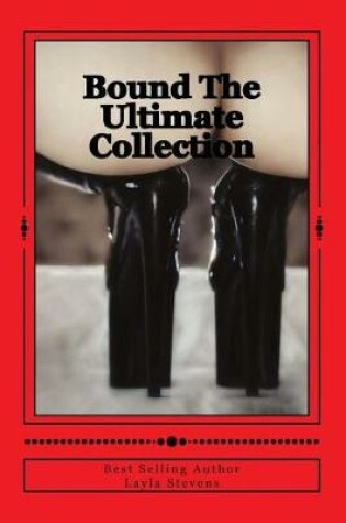 Cover of Bound The Ultimate Collection