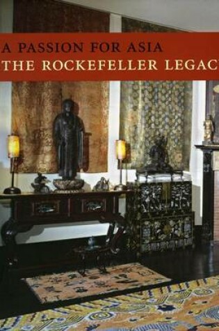 Cover of Passion for Asia: the Rockefeller Legacy