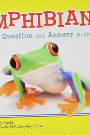 Cover of Animal Kingdom Questions and Answers Amphibians a Question and Answer Book