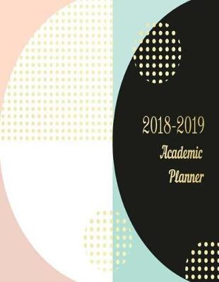 Book cover for Weekly Planner 2018-2019 Academic