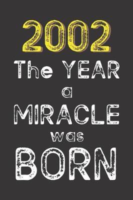 Book cover for 2002 The Year a Miracle was Born