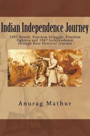 Cover of Indian Independence Journey