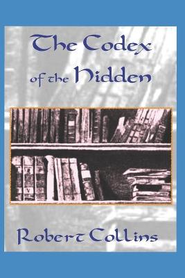 Book cover for The Codex of the Hidden