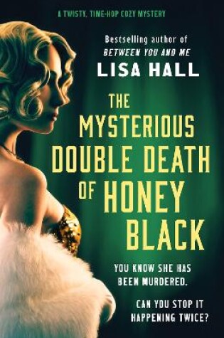 Cover of The Mysterious Double Death of Honey Black