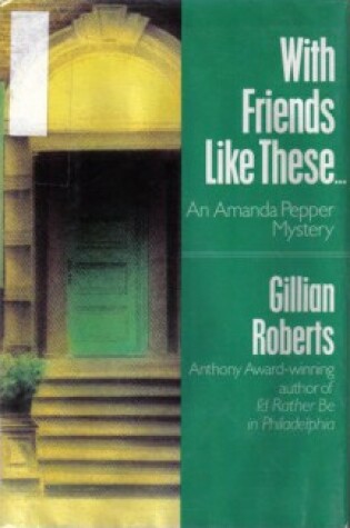 Cover of With Friends Like These