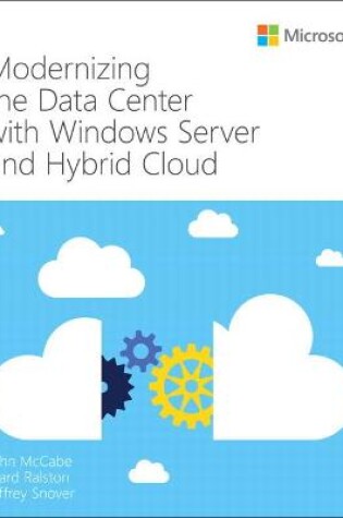 Cover of Modernizing the Datacenter with Windows Server and Hybrid Cloud