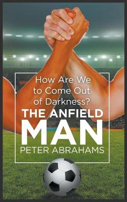 Book cover for The Anfield Man