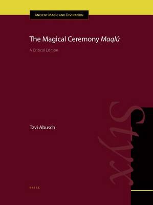 Cover of The Magical Ceremony Maqlu