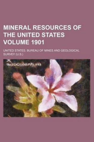 Cover of Mineral Resources of the United States Volume 1901