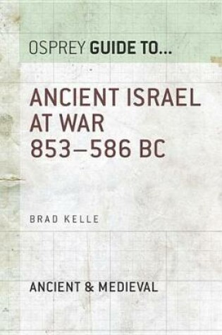 Cover of Ancient Israel at War 853-586 BC