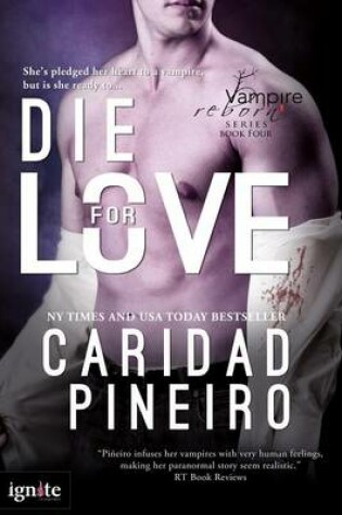 Cover of Die for Love (Entangled Ignite)