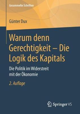 Book cover for Warum denn Gerechtigkeit - Die Logik des Kapitals