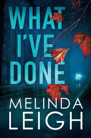 Cover of What I've Done