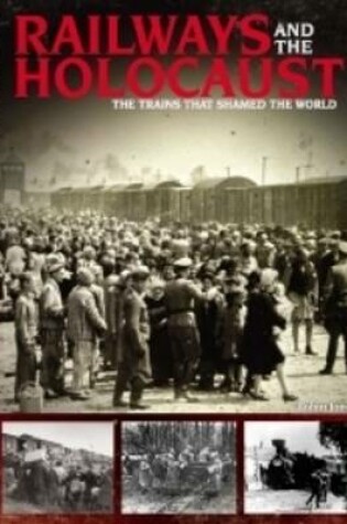 Cover of Railways and the Holocaust