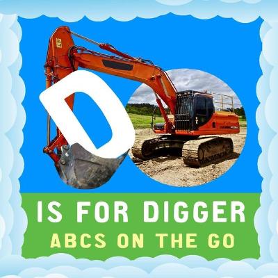 Cover of D is for Digger