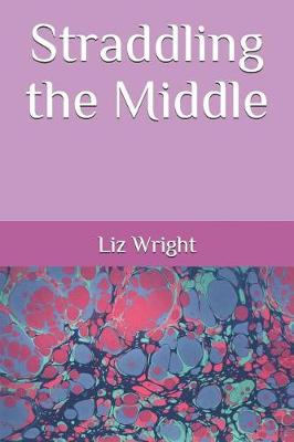 Book cover for Straddling the Middle