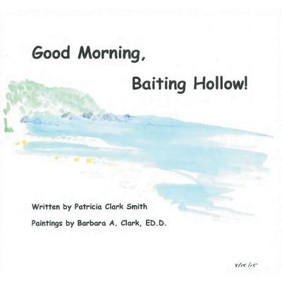 Book cover for Good Morning, Baiting Hollow!