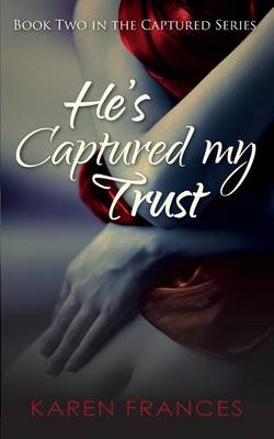 Book cover for He's Captured My Trust