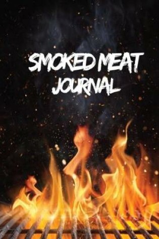 Cover of Smoked Meat Journal