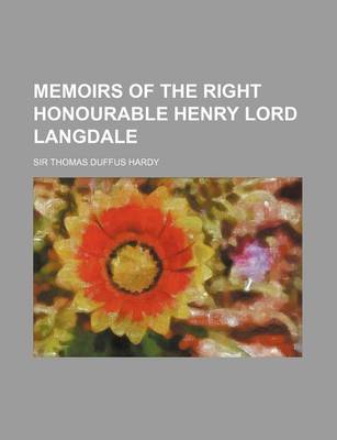 Book cover for Memoirs of the Right Honourable Henry Lord Langdale (Volume 1)