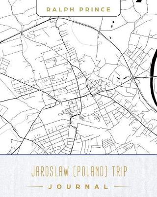 Book cover for Jaroslaw (Poland) Trip Journal