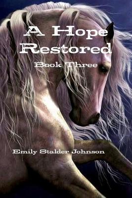 Book cover for A Hope Restored: Book Three
