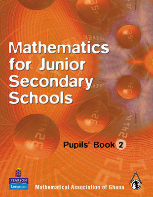 Cover of Ghana Mathematics for Junior Secondary Schools Pupils Book 2