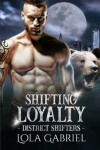 Book cover for Shifting Loyalty