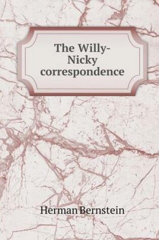 Cover of The Willy-Nicky correspondence