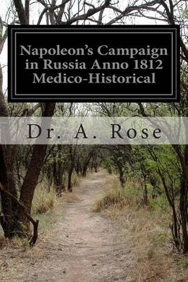 Book cover for Napoleon's Campaign in Russia Anno 1812 Medico-Historical
