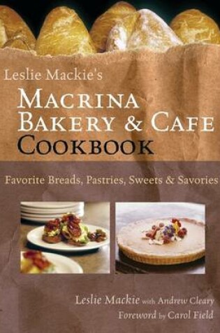 Cover of Macrina Bakery and Cafe Cookbook