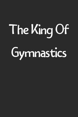 Book cover for The King Of Gymnastics