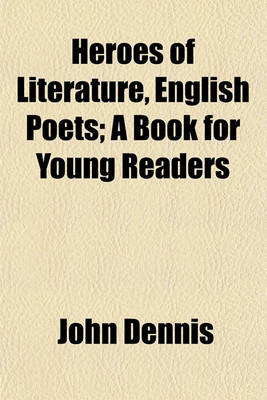 Book cover for Heroes of Literature, English Poets; A Book for Young Readers