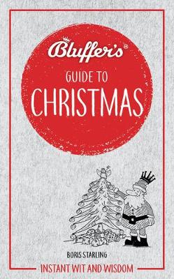 Book cover for Bluffer's Guide to Christmas