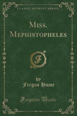 Cover of Miss. Mephistopheles (Classic Reprint)