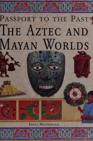 Cover of The Aztec and Mayan Worlds