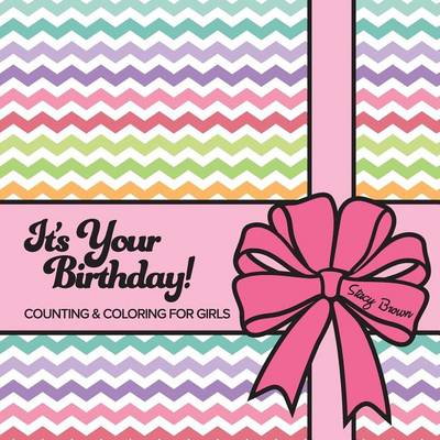 Book cover for It's Your Birthday! Counting & Coloring for Girls