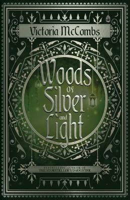 Cover of Woods of Silver and Light