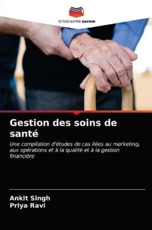 Cover of Gestion des soins de santé