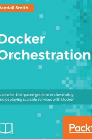 Cover of Docker Orchestration