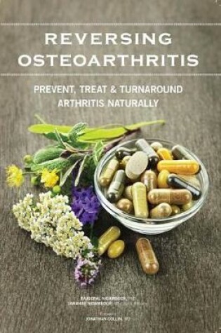 Cover of Reversing Osteoarthritis -