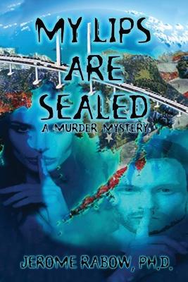 Book cover for My Lips Are Sealed