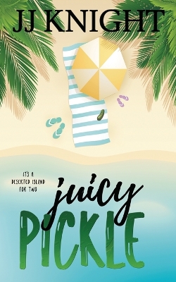 Book cover for Juicy Pickle