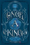 Book cover for Once a King