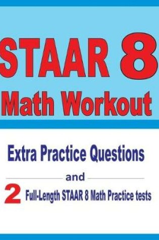 Cover of STAAR 8 Math Workout